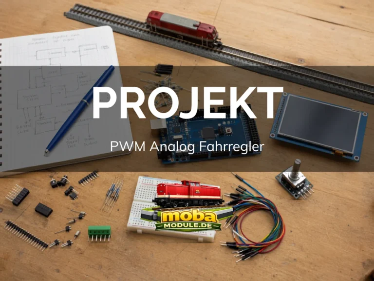 Projekt PWM Analog Fahrregler Teil 1 MOBA Module